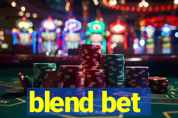 blend bet