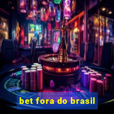 bet fora do brasil