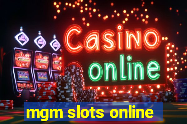 mgm slots online