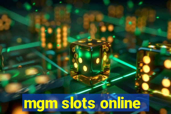 mgm slots online