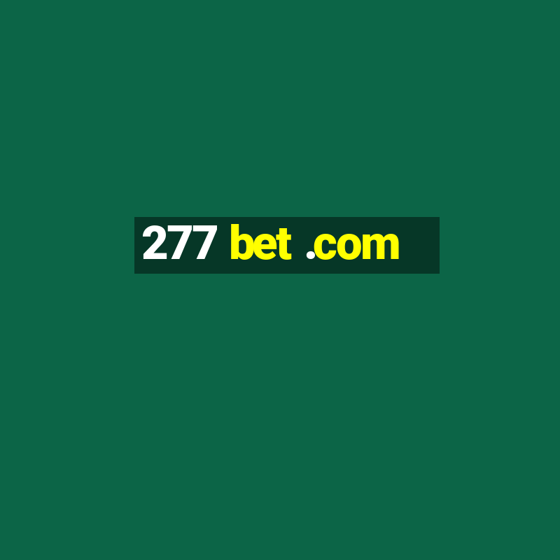 277 bet .com