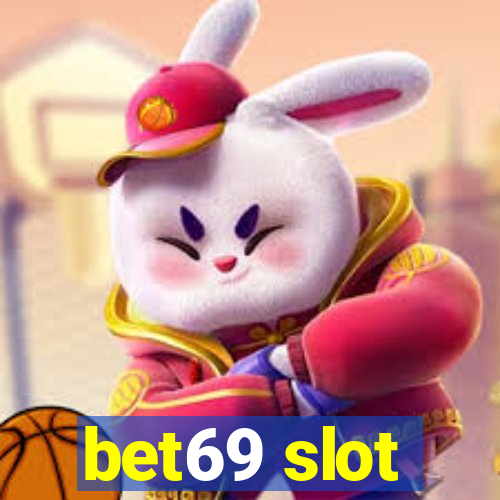 bet69 slot