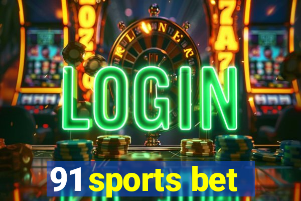 91 sports bet