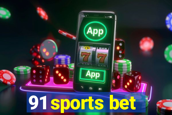 91 sports bet