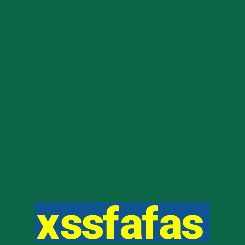 xssfafas