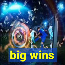 big wins