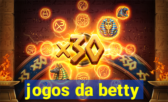 jogos da betty