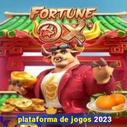 plataforma de jogos 2023