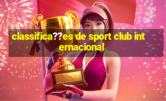 classifica??es de sport club internacional