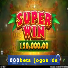 888bets jogos de hoje apostas