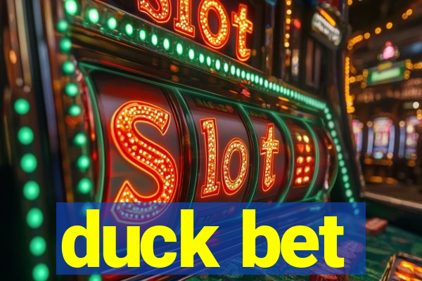 duck bet