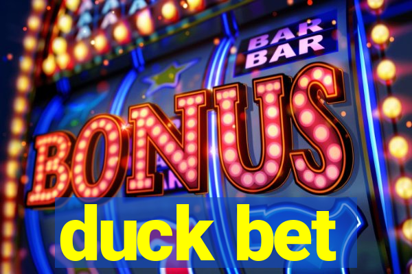 duck bet