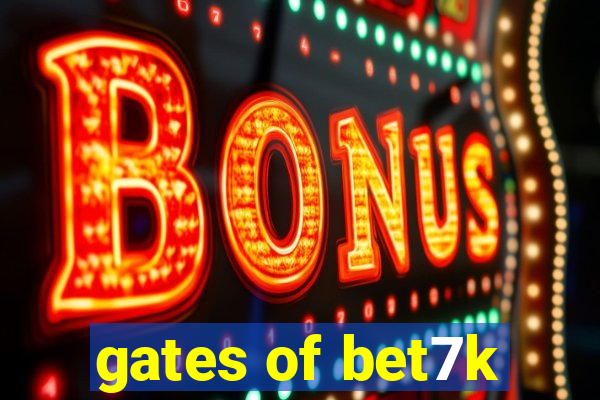 gates of bet7k