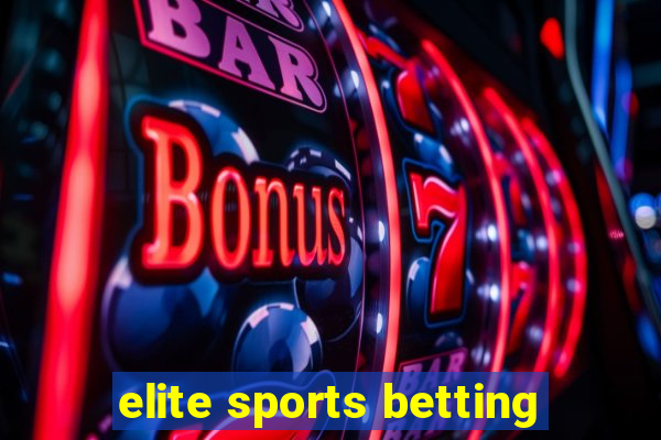 elite sports betting