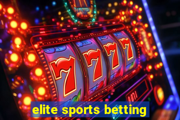 elite sports betting