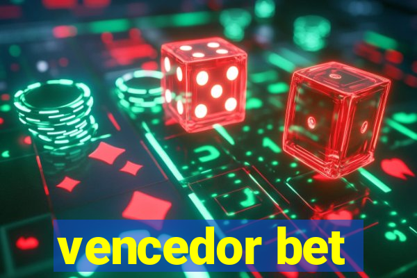 vencedor bet