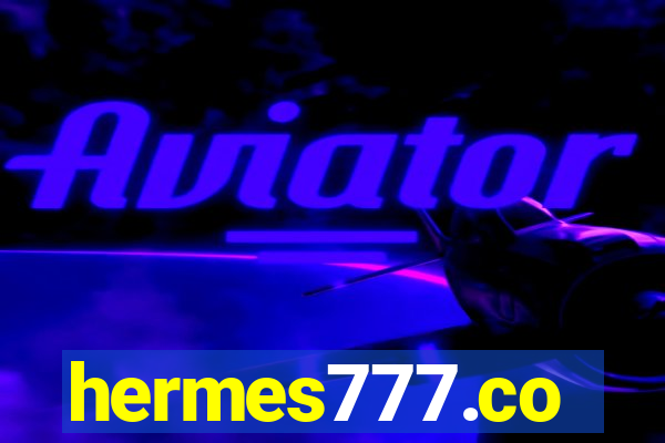 hermes777.co