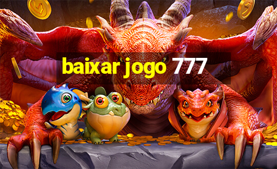 baixar jogo 777