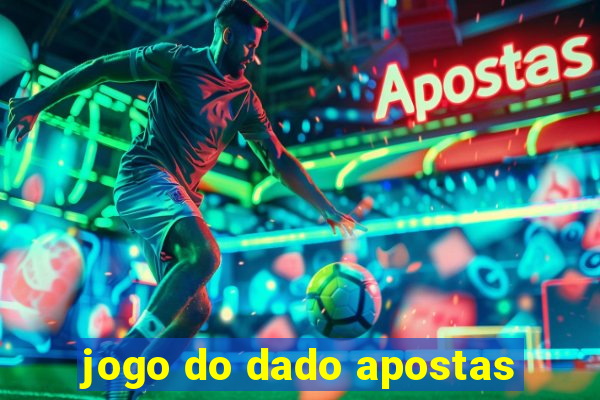 jogo do dado apostas