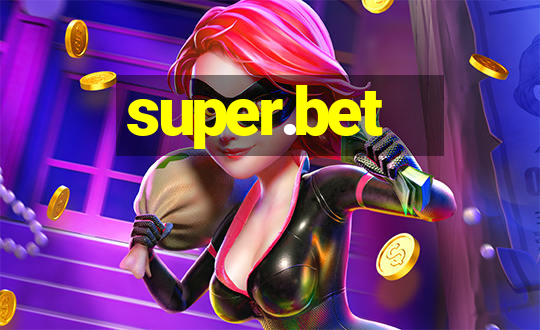 super.bet