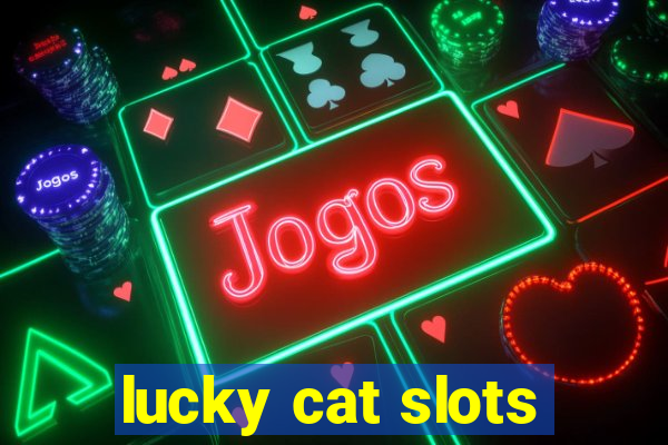 lucky cat slots