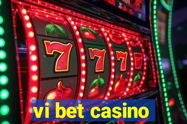 vi bet casino