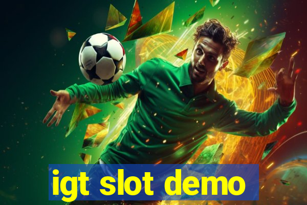 igt slot demo