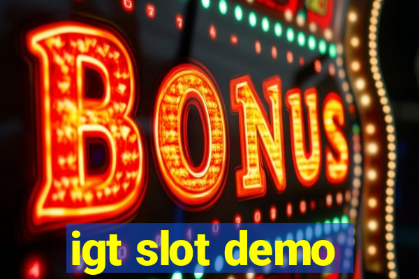 igt slot demo