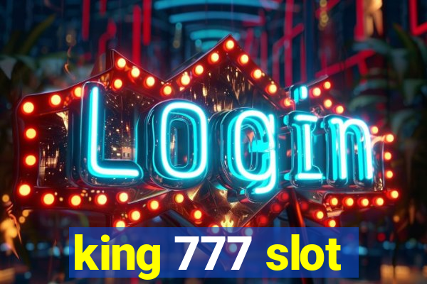 king 777 slot