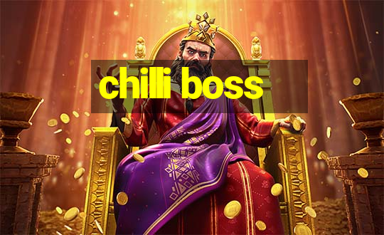 chilli boss