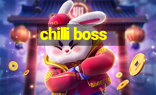 chilli boss