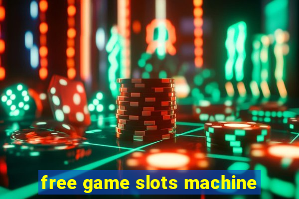 free game slots machine