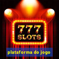 plataforma do jogo