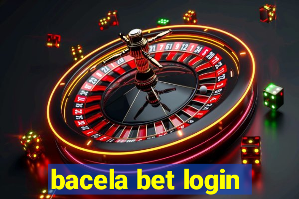 bacela bet login