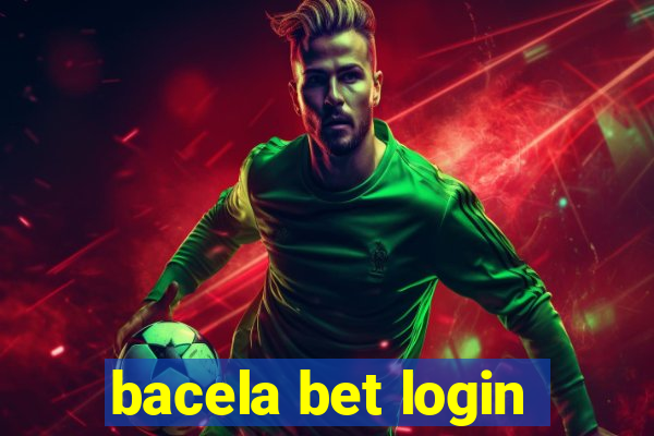 bacela bet login