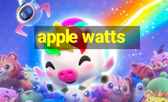 apple watts