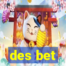 des bet