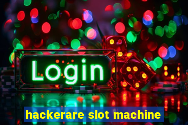 hackerare slot machine