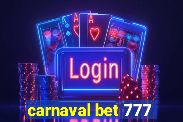 carnaval bet 777