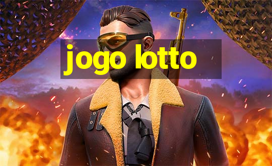 jogo lotto