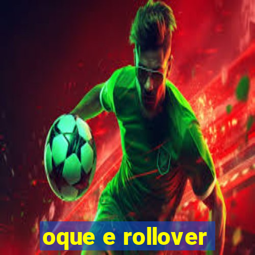 oque e rollover