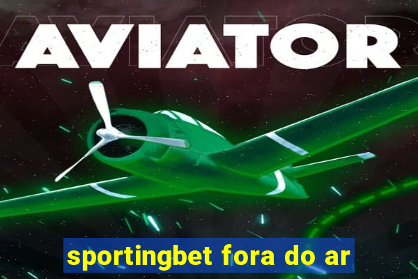 sportingbet fora do ar