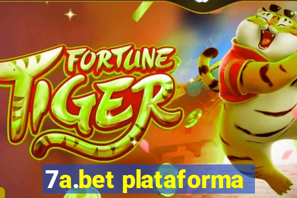 7a.bet plataforma