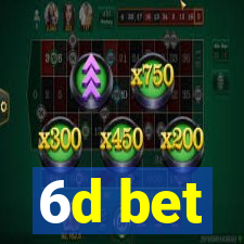 6d bet