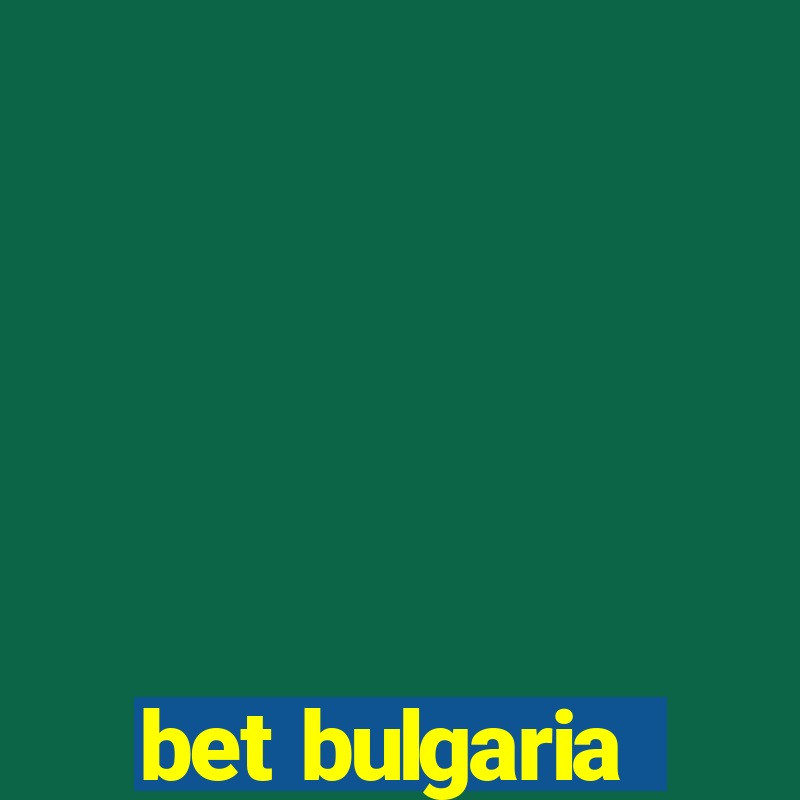 bet bulgaria