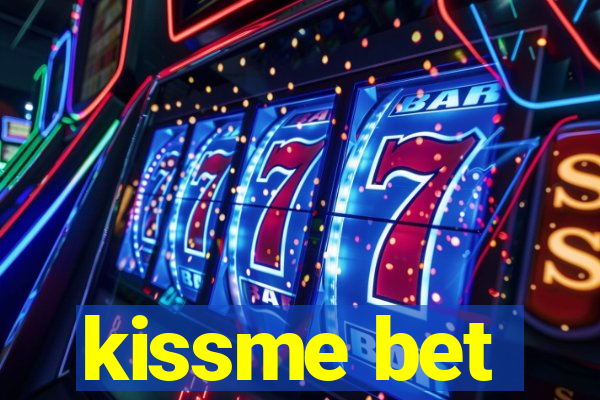 kissme bet