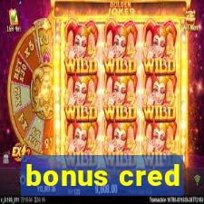 bonus cred