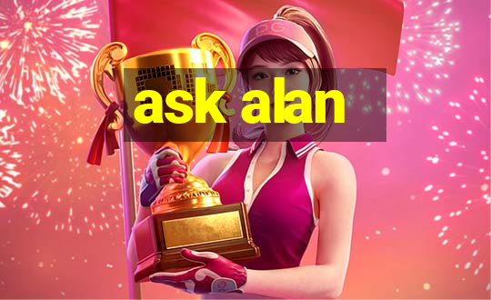 ask alan