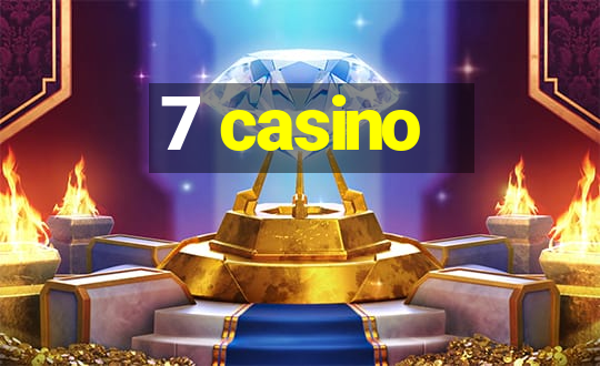 7 casino