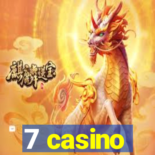 7 casino